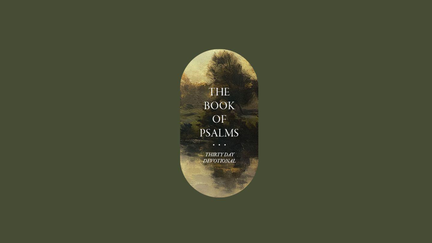 The Book of Psalms (30-Day Journey)