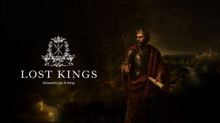 Lost Kings | Steward Like a King