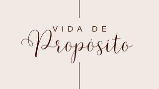 Vida Intencional: Vida "De Propósito"