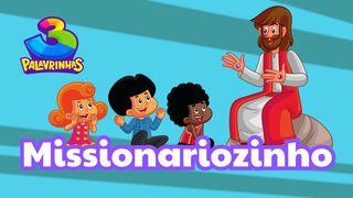 Missionariozinho | Devocional Com 3 Palavrinhas
