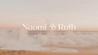 Love Like a Mother -- Naomi and Ruth