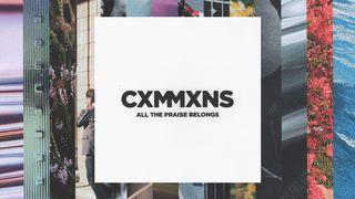 All the Praise Belongs: A Devotional on Living a Life of Praise