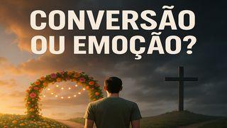 Conversão Ou Emoção