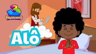 Alô | Devocional Com 3 Palavrinhas