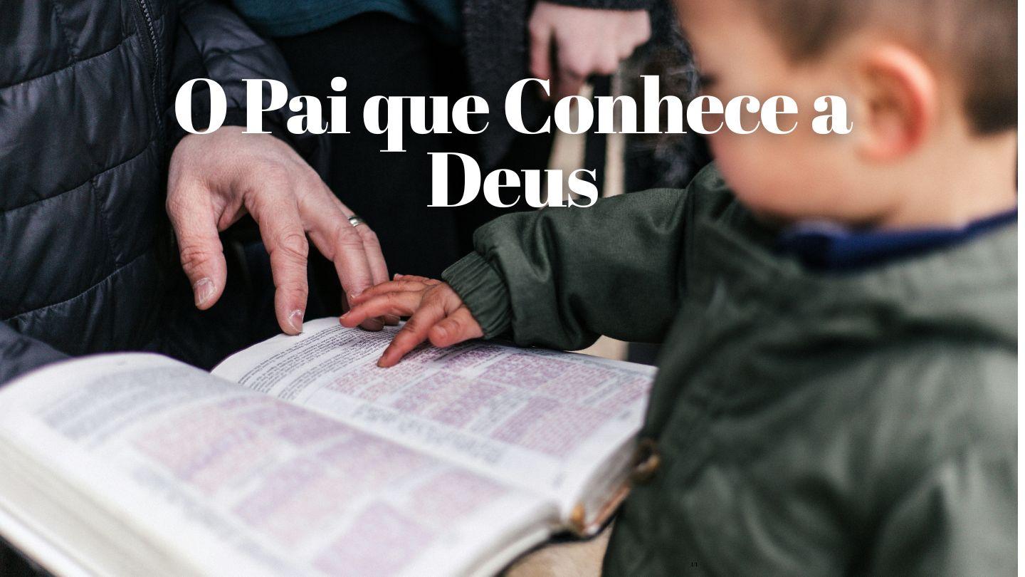 O Pai que Conhece a Deus