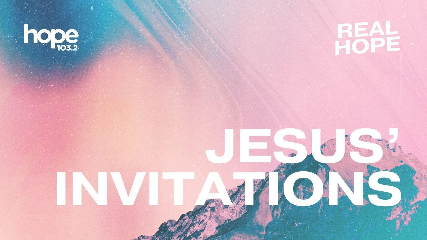 Jesus' Invitations