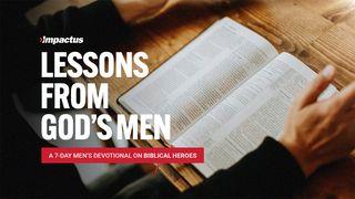 Lessons From God's Men