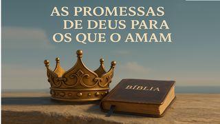 As promessas de Deus para os que O amam