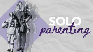 Solo Parenting as a Widow