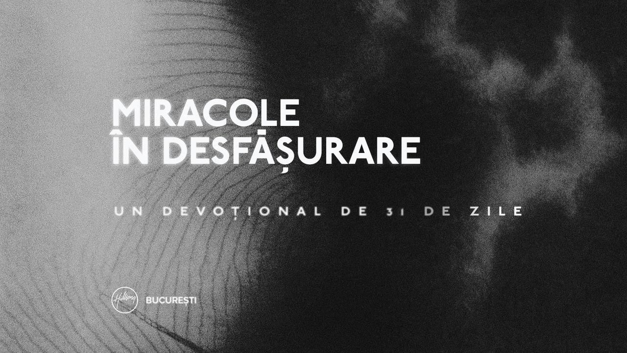 Miracole În Desfășurare