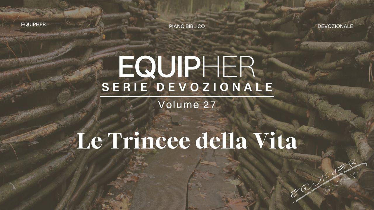EquipHer Vol. 27: "Le Trincee della Vita"