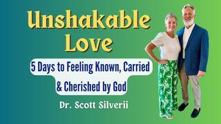 Unshakable Love: 5 Days to Feeling Known, Carried & Cherished by God