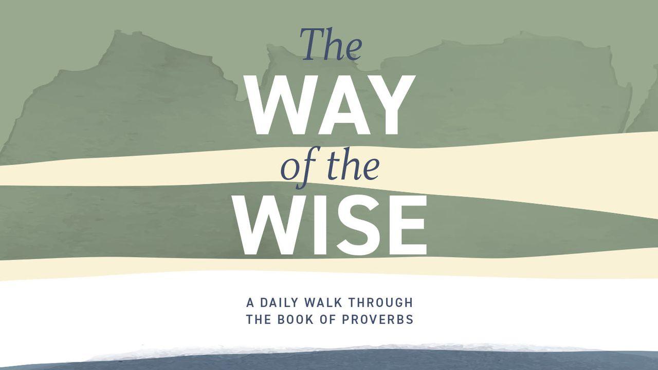 The Way of the Wise