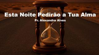 Esta Noite Pedirão a Tua Alma