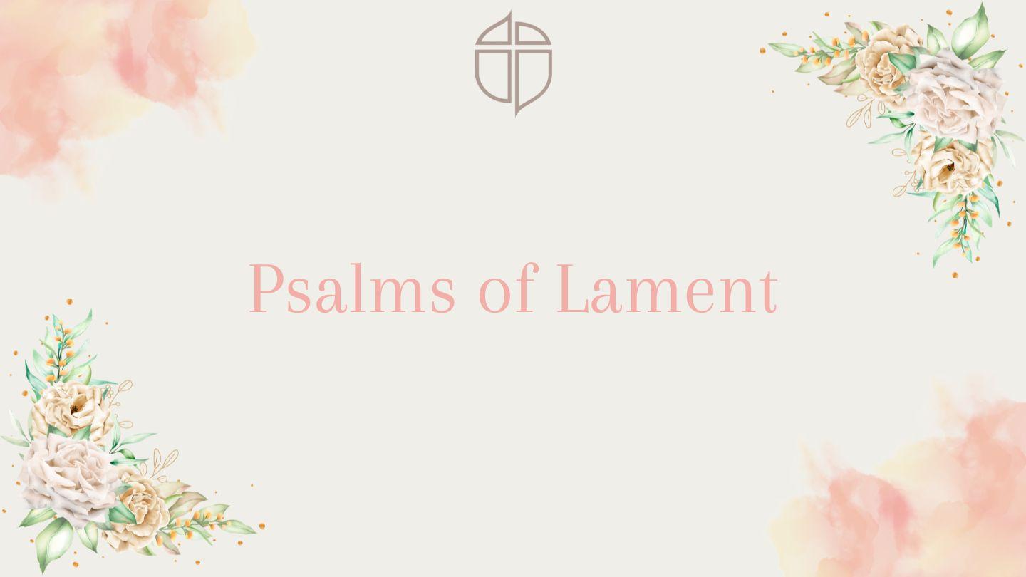 Psalms of Lament