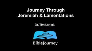 Journey Through Jeremiah & Lamentations