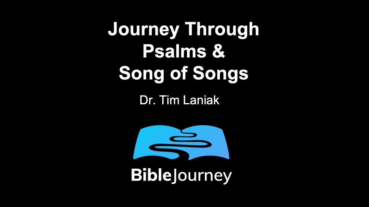 Journey Through Psalms & Song of Songs