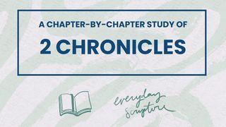 2 Chronicles | Chapter Summaries + Study Questions