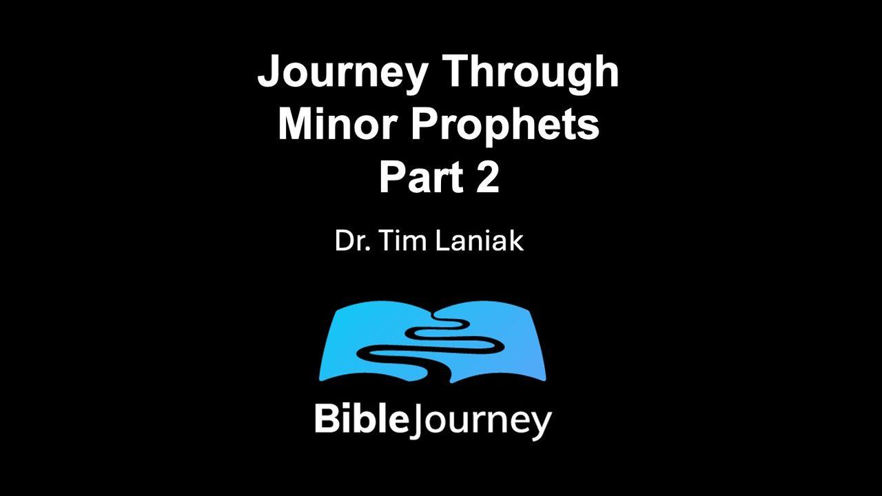 Journey Through Minor Prophets, Part 2