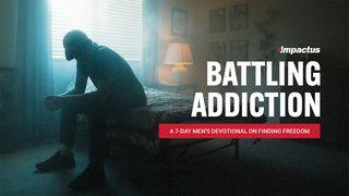 Battling Addiction