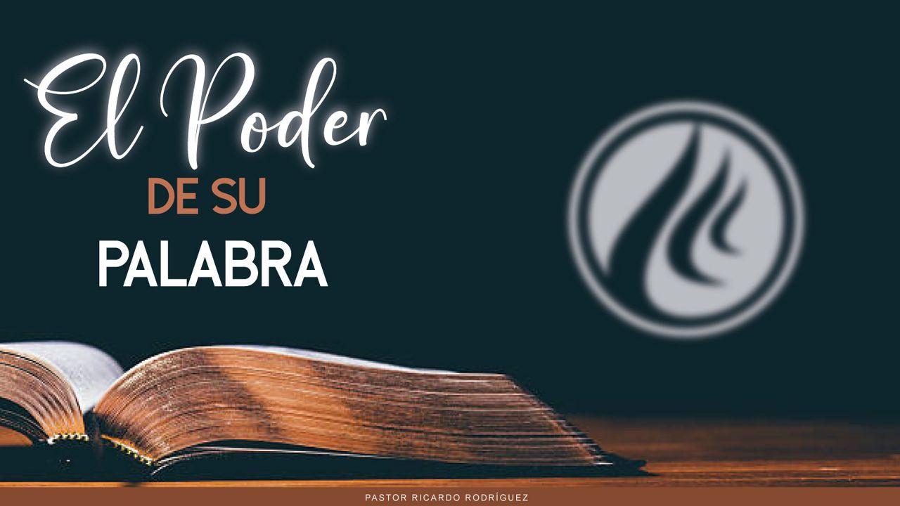 El Poder De Su Palabra