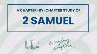 2 Samuel | Chapter Summaries + Study Questions