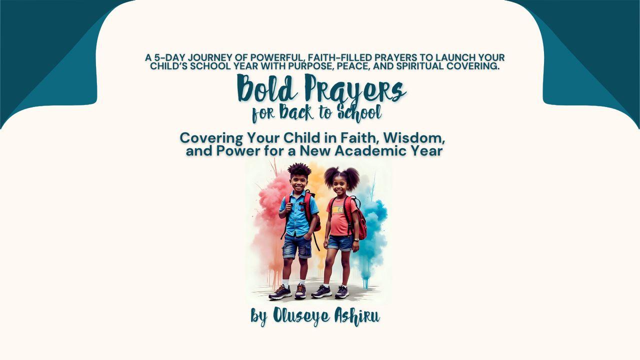 Bold Prayers for Moms: A Back-to-School Devotional