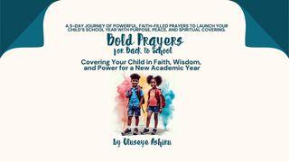 Bold Prayers for Moms: A Back-to-School Devotional