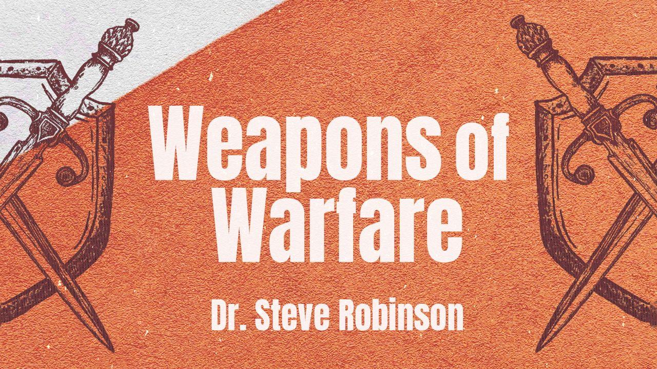 Weapons of Warfare