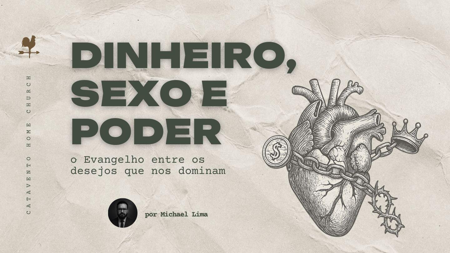Dinheiro, sexo e poder