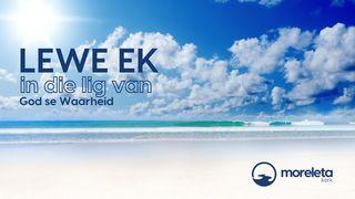 Lewe ek in die Lig van God se Waarheid