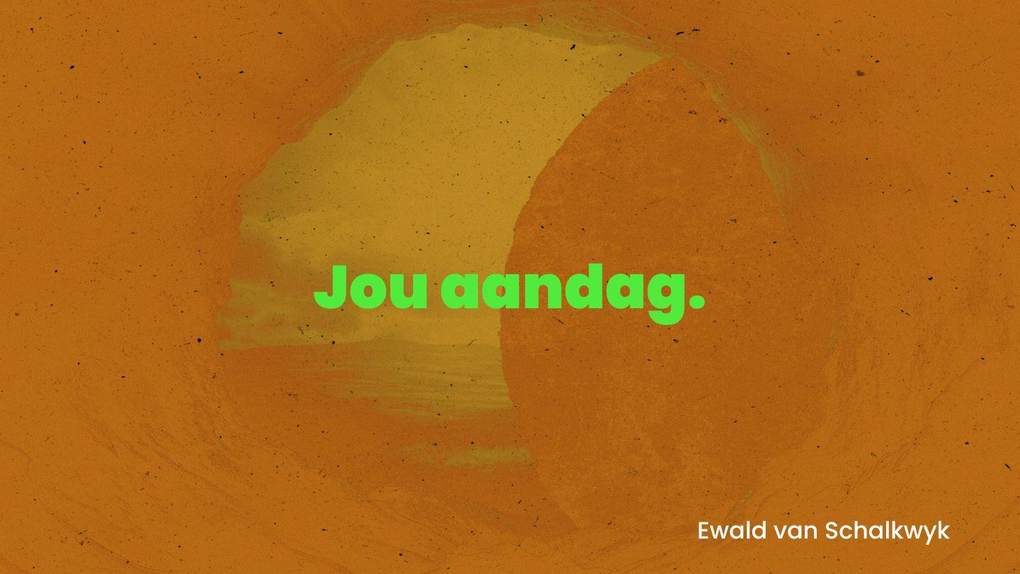 Jou aandag