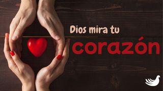 Dios Mira Tu Corazón