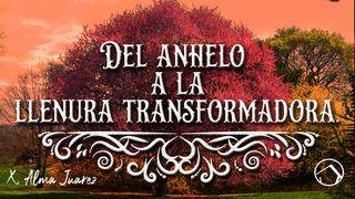 "Un Encuentro Real Con El Espíritu Santo: Del Anhelo a La Llenura Transformadora"
