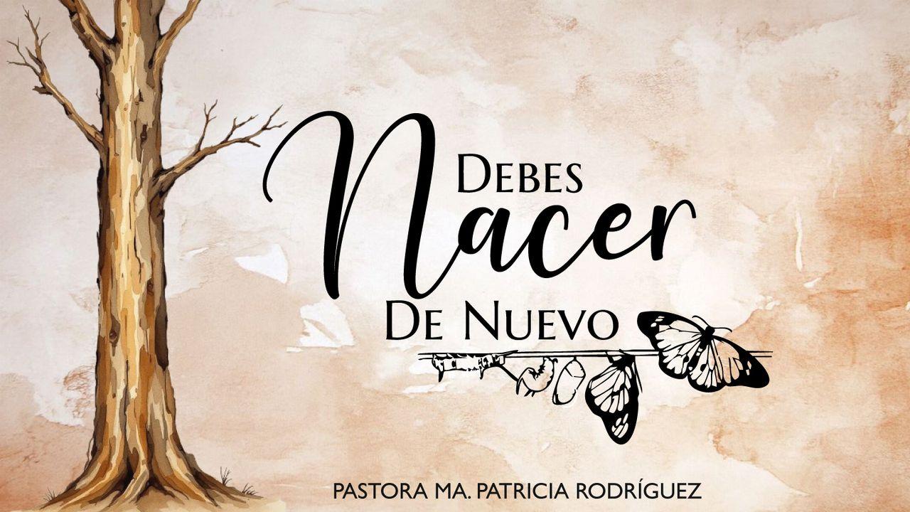 Debes Nacer De Nuevo