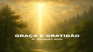 Graça E Gratidão