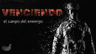 Venciendo El Campo Del Enemigo