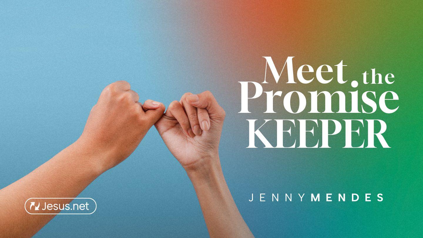 Meet the Promise Keeper