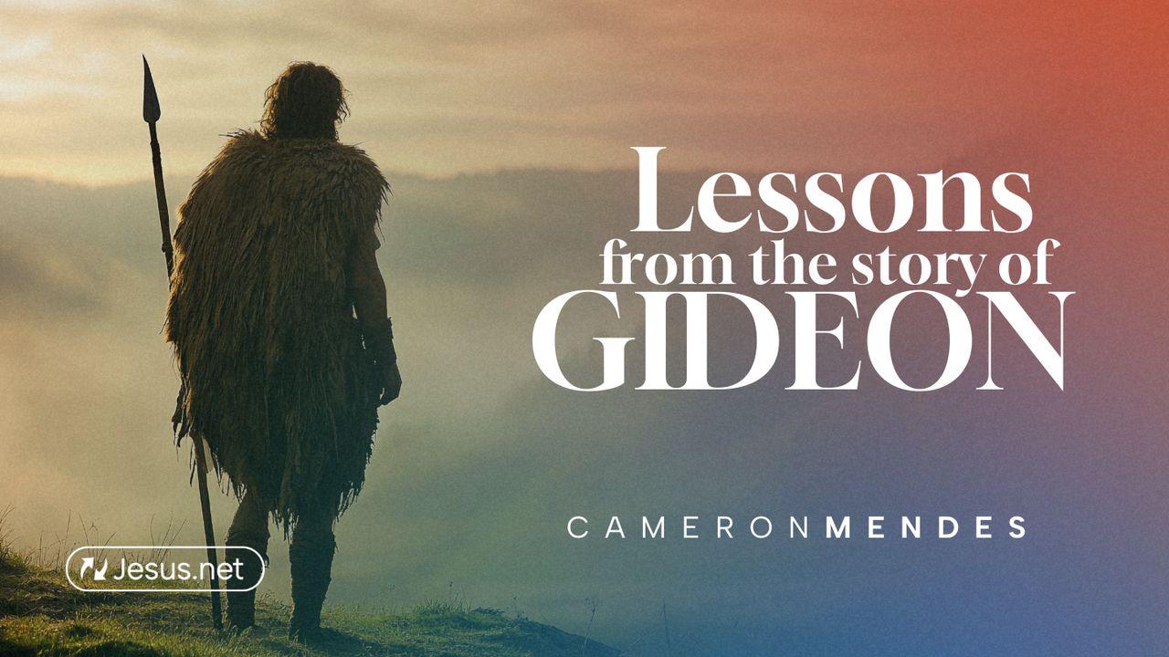 Lessons From the Story of Gideon