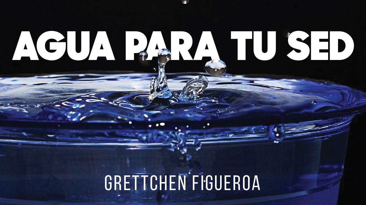 Agua Para Tu Sed