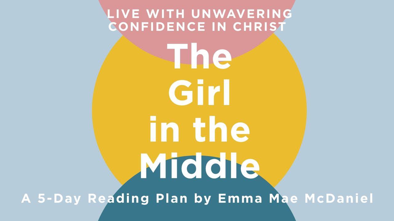 The Girl in the Middle