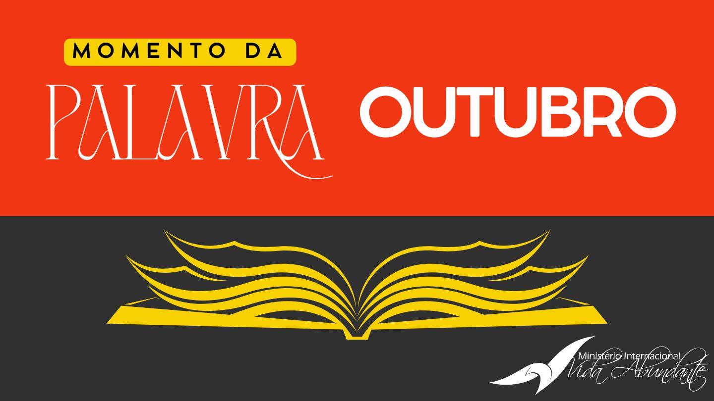 Momento da Palavra - MIVA - Outubro Salmos 119:119-176 Almeida Revista e Atualizada