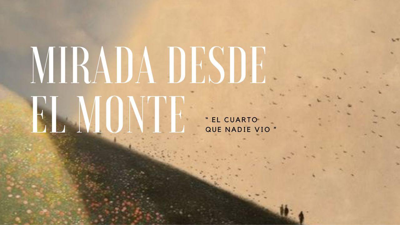 Mirada Desde El Monte