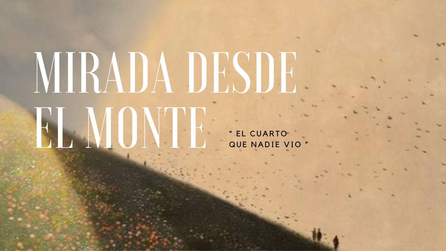 Mirada Desde El Monte