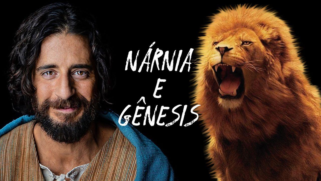 Nárnia e Gênesis