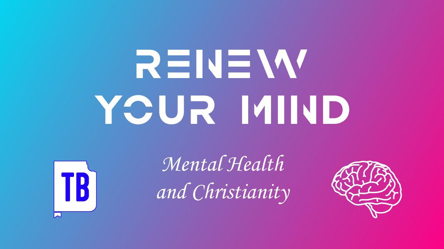 Renew Your Mind