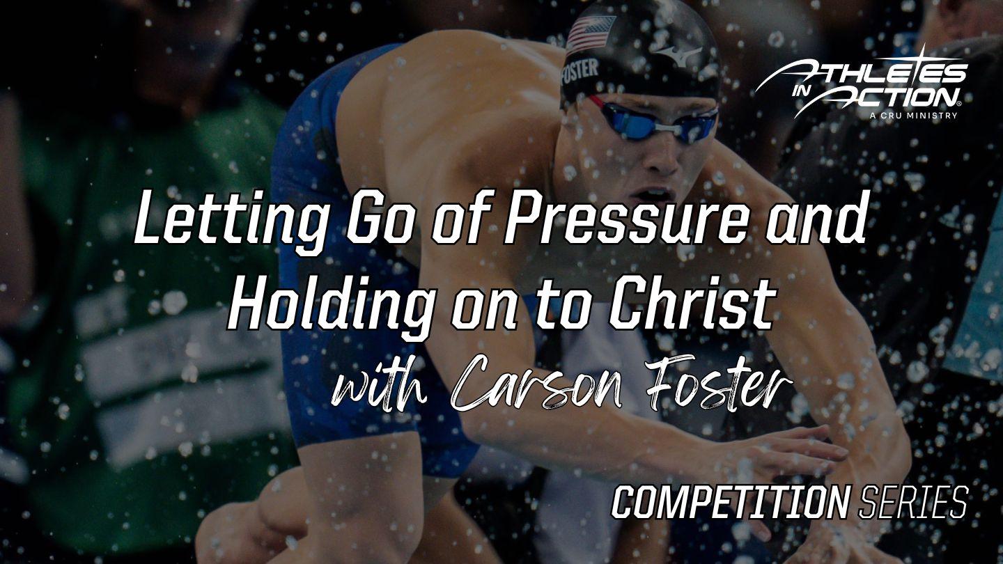  Letting Go of Pressure and Holding on to Christ