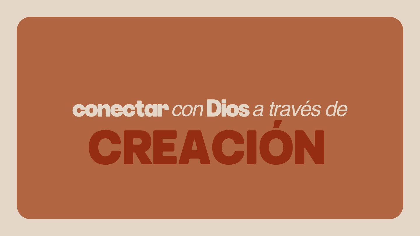 Creación | Devocional De 7 Días