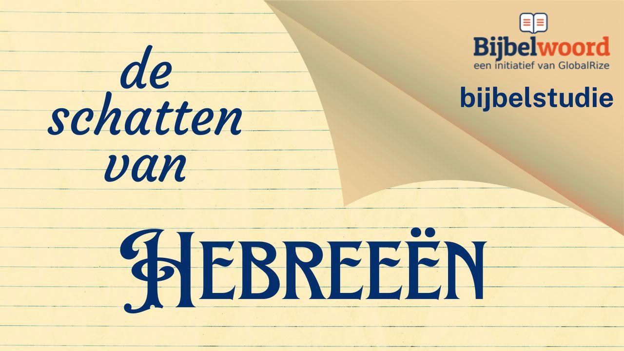 De schatten van  Hebreeën