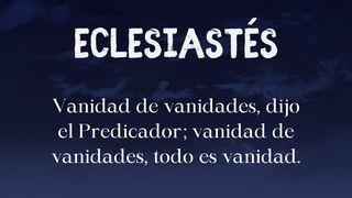 Eclesiastés: Vanidad De Vanidades